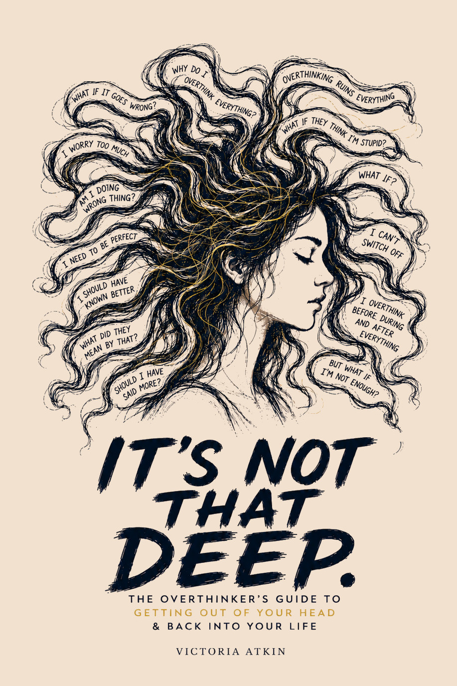It's Not That Deep overthinking guide